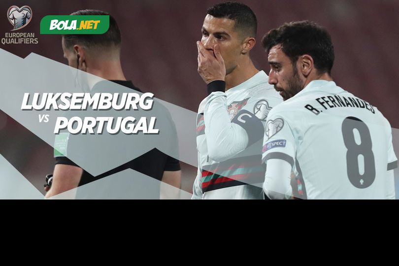 Prediksi Luksemburg vs Portugal 31 Maret 2021