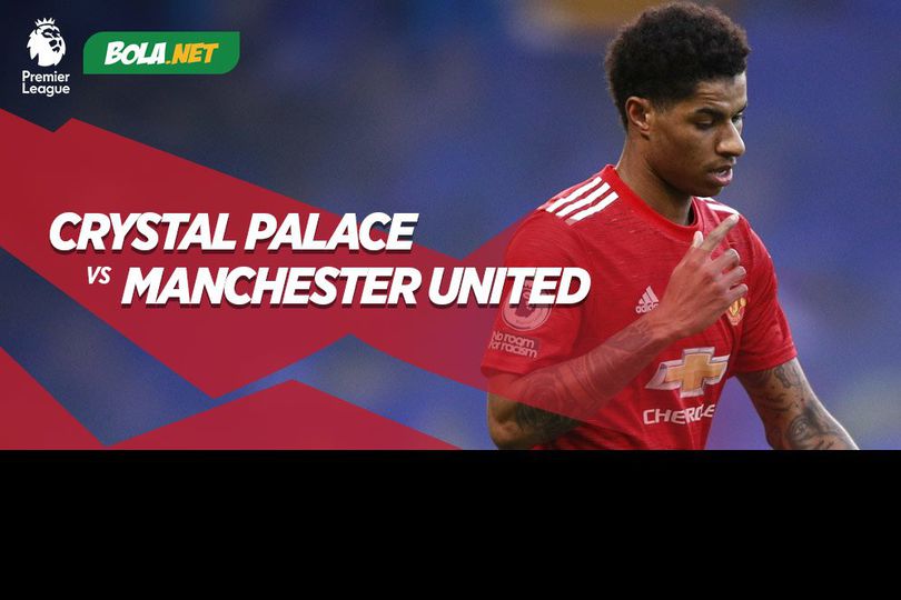 Link Live Streaming Crystal Palace vs Manchester United di Mola TV, 4 Maret 2021