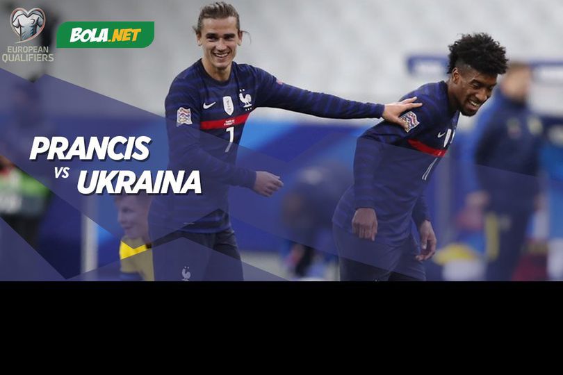 Prediksi Prancis vs Ukraina 25 Maret 2021