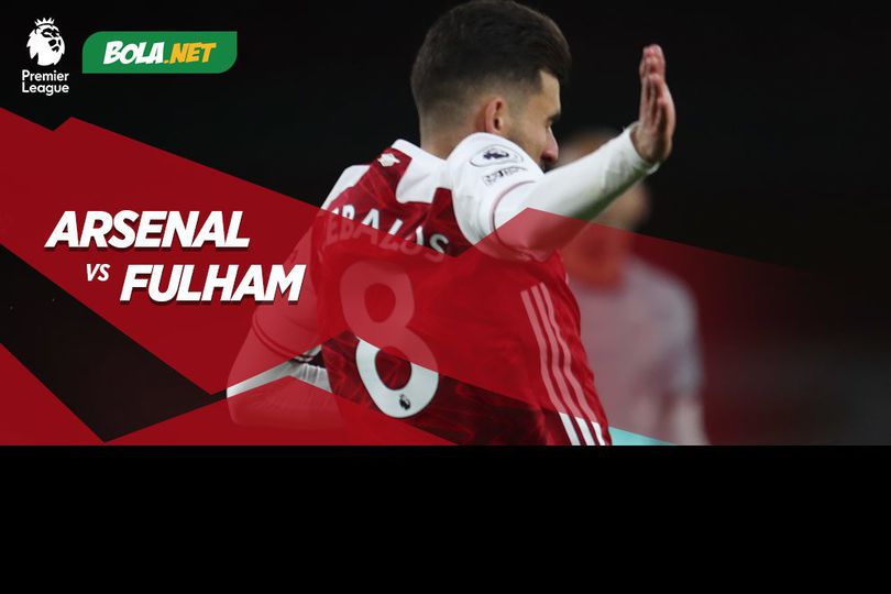 Data dan Fakta Premier League: Arsenal vs Fulham