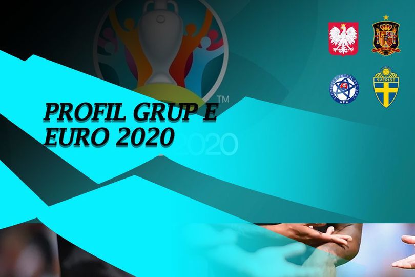 Profil Grup E Euro 2020