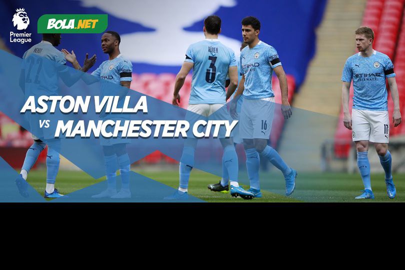 Link Live Streaming Aston Villa vs Manchester City di Mola TV, 22 April 2021