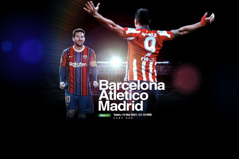 Link Live Streaming Barcelona vs Atletico Madrid di Vidio, 8 Mei 2021