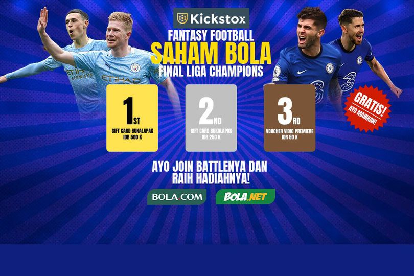 Ada Hadiahnya Lho, Yuk Join Battle Kickstox Saham Bola Edisi Final Liga Champions