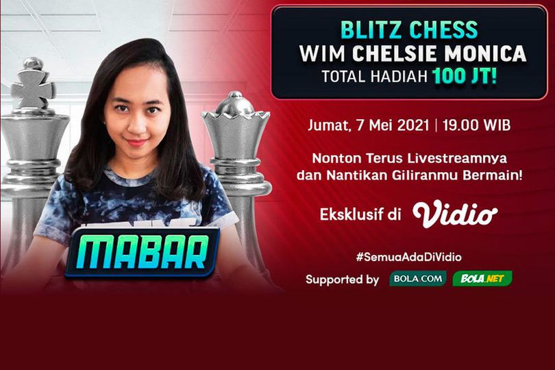 Live Streaming MABAR Blitz Chess Bersama WIM Chelsie Monica di Vidio, 7 Mei 2021