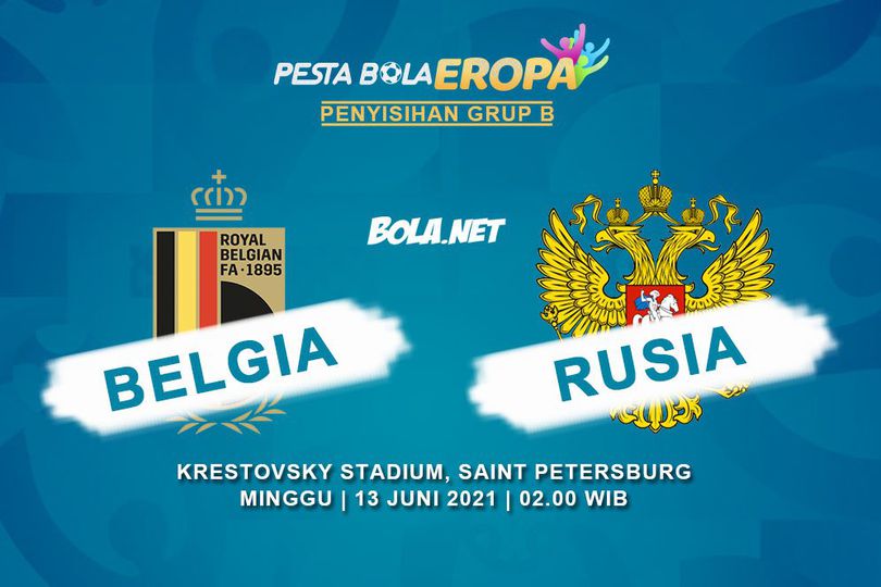 Euro 2020: Jadwal Siaran Langsung Dan Link Streaming Belgia Vs Rusia Di ...