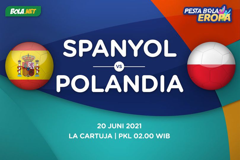 Ayo Ikut Tebak Skor Duel Spanyol vs Polandia: La Furia Roja Punya Rekor Mentereng