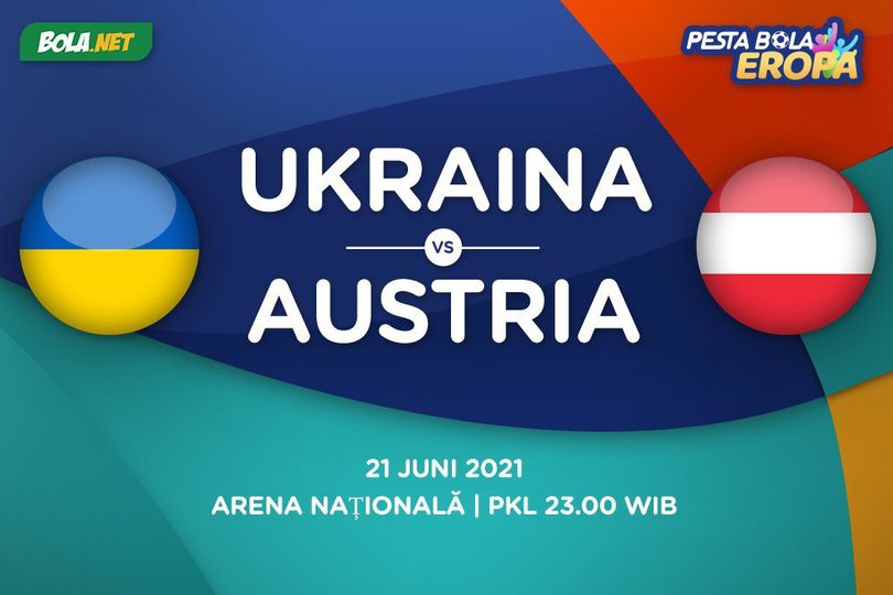 Euro 2020: Jadwal Siaran Langsung dan Link Streaming Ukraina vs Austria di Mola TV