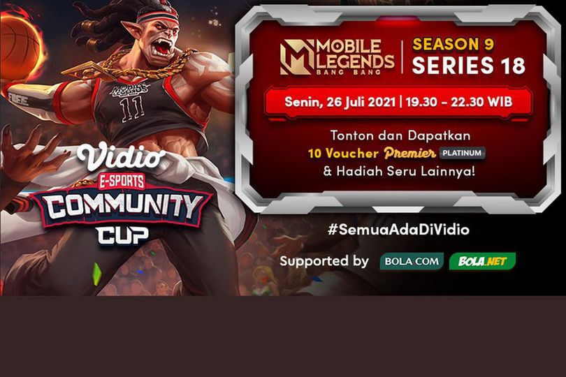 Jadwal Live Streaming Vidio Community Cup Season 9 Mobile Legends Series 18, Senin 26 Juli 2021