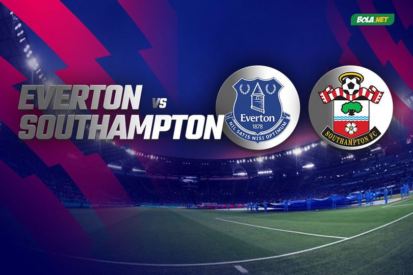 Prediksi Liga Inggris: Everton vs Southampton 14 Agustus 2021 Prediksi Liga Inggris: Everton vs Southampton 14 Agustus 2021