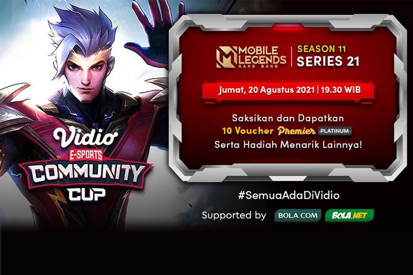 Live Streaming Vidio Community Cup Season 11 Mobile Legends Series 21, Jumat 20 Agustus 2021