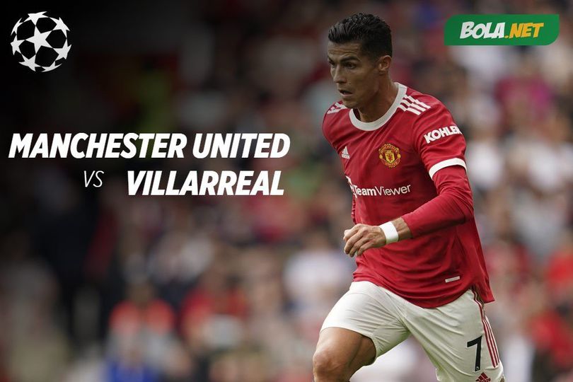 Link Live Streaming Liga Champions di Vidio: Manchester United vs Villarreal