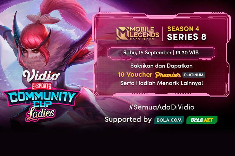 Jadwal Vidio Community Cup Ladies Season 4 Mobile Legends Series 8 di Vidio, 15 September 2021