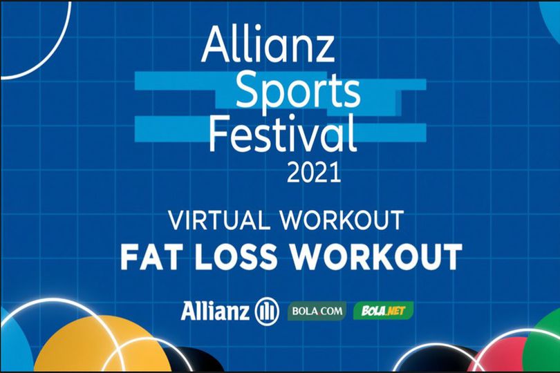 Bakar Lemak! Yuk Bentuk Tubuh Ideal dengan Fat Loss Workout di Allianz Sports Festival 2021