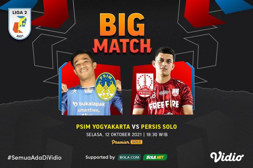 Link Live Streaming PSIM Yogyakarta vs Persis Solo di Vidio Malam Ini, Selasa 12 Oktober 2021