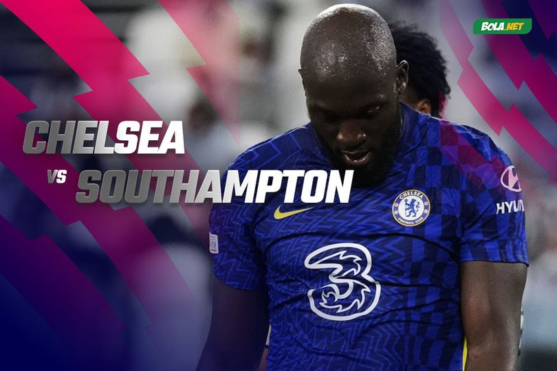 Prediksi Chelsea vs Southampton 2 Oktober 2021