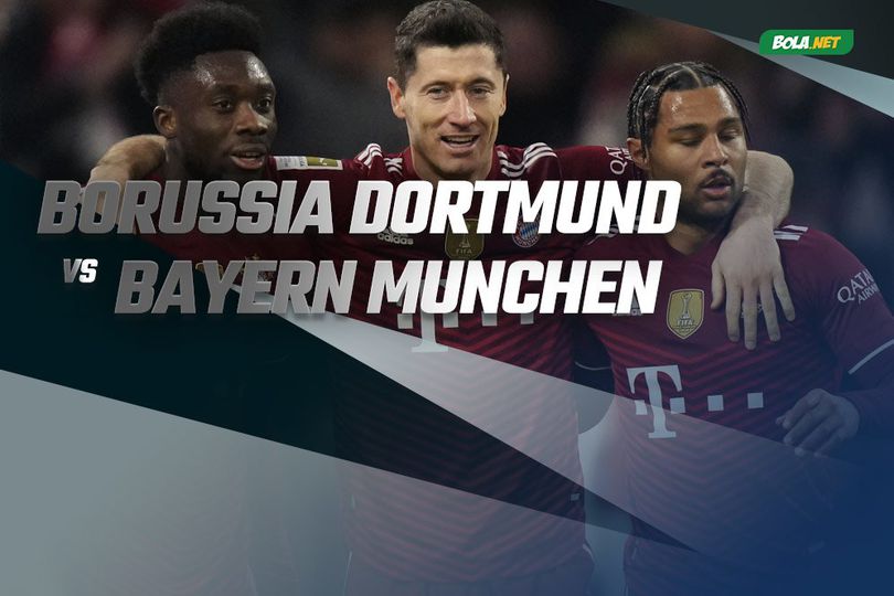 Data dan Fakta Bundesliga: Borussia Dortmund vs Bayern Munchen