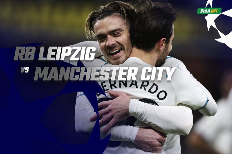 Data dan Fakta Liga Champions: RB Leipzig vs Manchester City