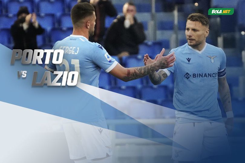 Prediksi Porto vs Lazio 18 Februari 2022