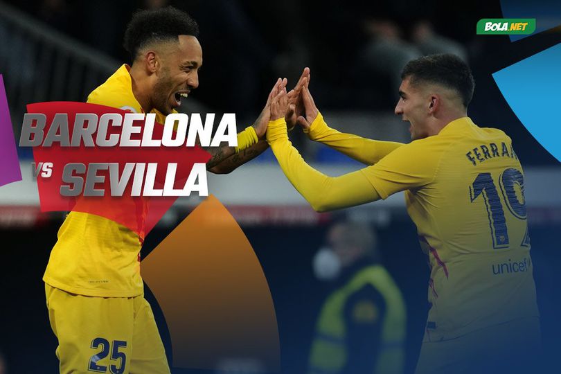 Data dan Fakta La Liga: Barcelona vs Sevilla