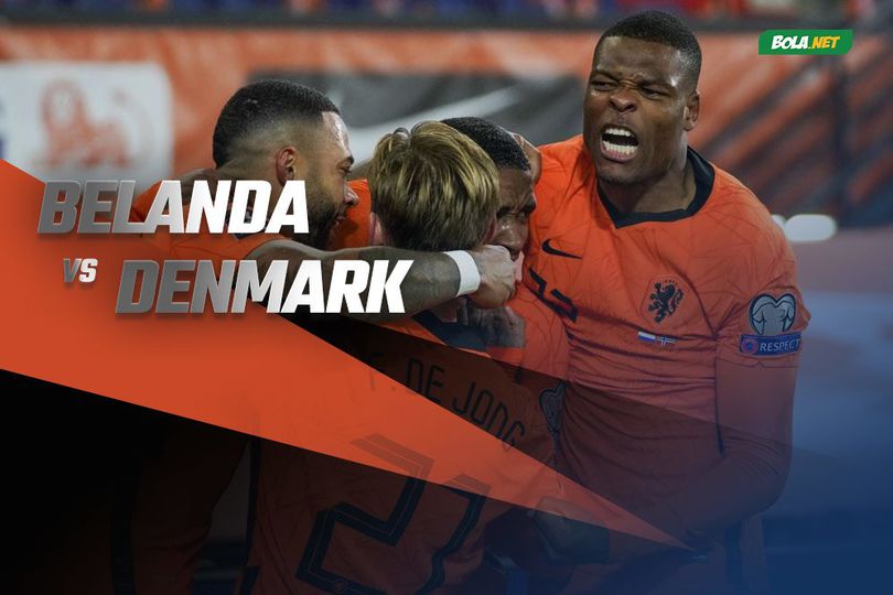 Prediksi Belanda vs Denmark 27 Maret 2022