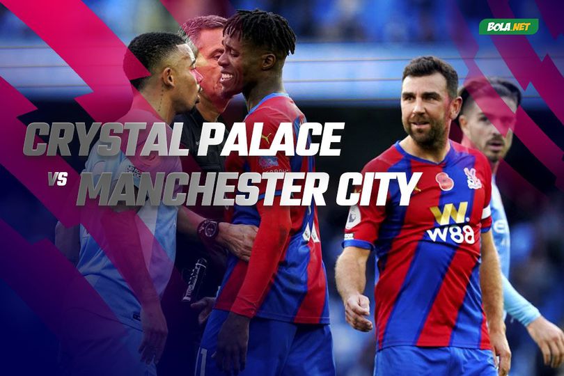 Prediksi Crystal Palace vs Manchester City 15 Maret 2022