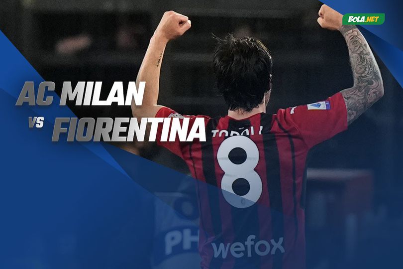 Prediksi AC Milan vs Fiorentina 1 Mei 2022