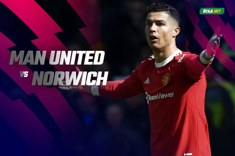 Prediksi Manchester United vs Norwich City 16 April 2022