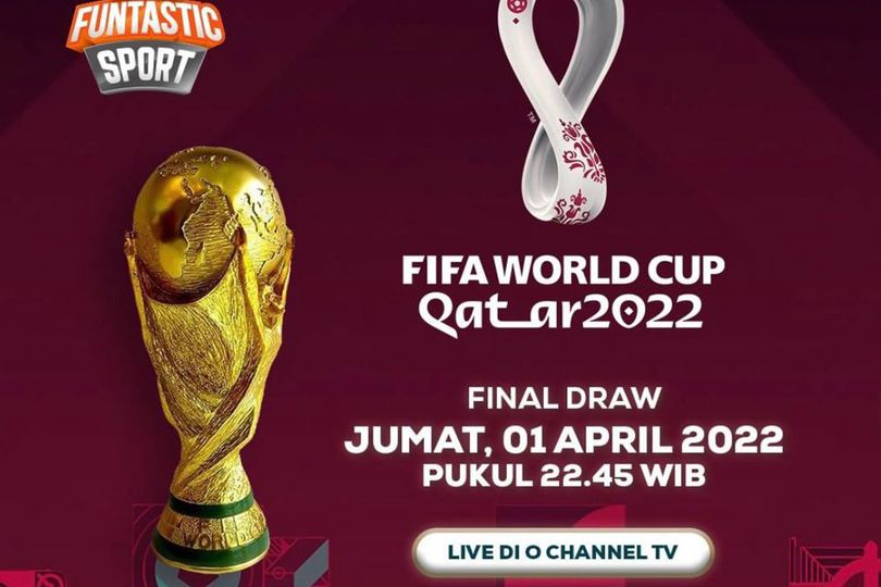 O Channel TV Siarkan Secara Langsung Drawing Piala Dunia 2022