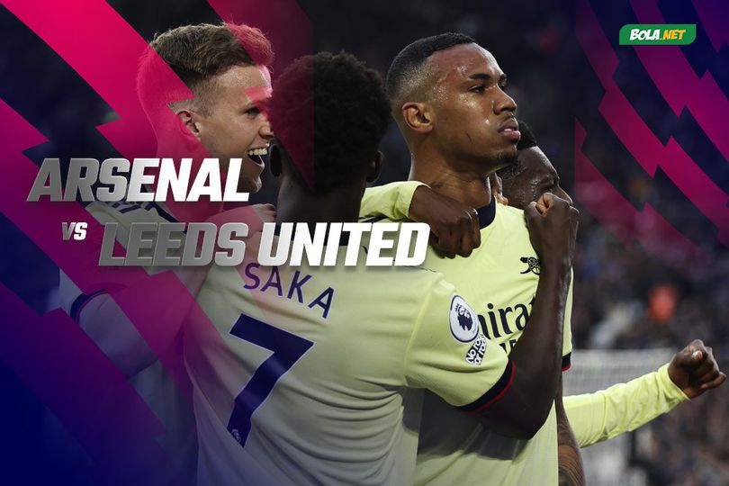 Prediksi Arsenal vs Leeds United 8 Mei 2022