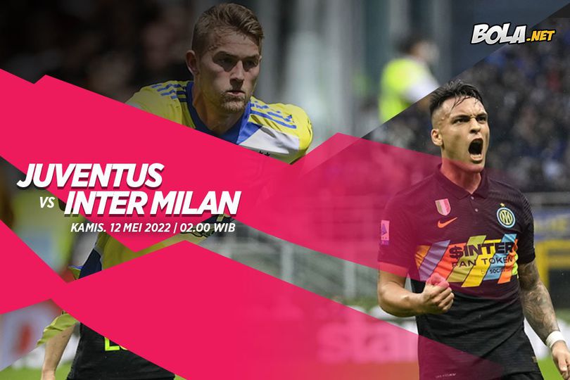 Prediksi Juventus vs Inter Milan 12 Mei 2022