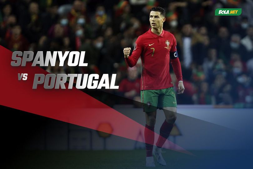 Prediksi Spanyol vs Portugal 3 Juni 2022 Prediksi Spanyol vs Portugal 3 Juni 2022