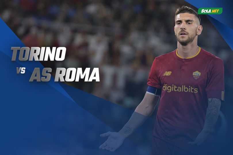 Data dan Fakta Serie A: Torino vs AS Roma