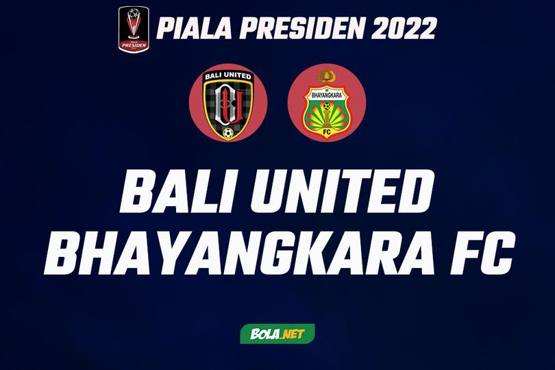 Prediksi Piala Presiden 2022: Bali United vs Bhayangkara FC 16 Juni 2022