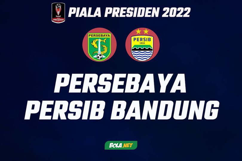 Hasil Piala Presiden 2022: Persib Bandung Lumat Habis Persebaya Surabaya