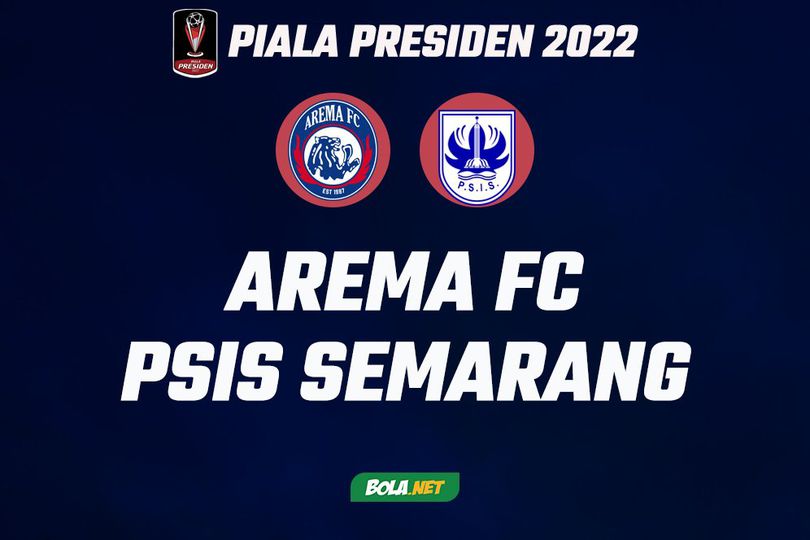 Link Streaming Piala Presiden 2022: Arema FC vs PSIS Semarang di Vidio, Senin 11 Juli 2022