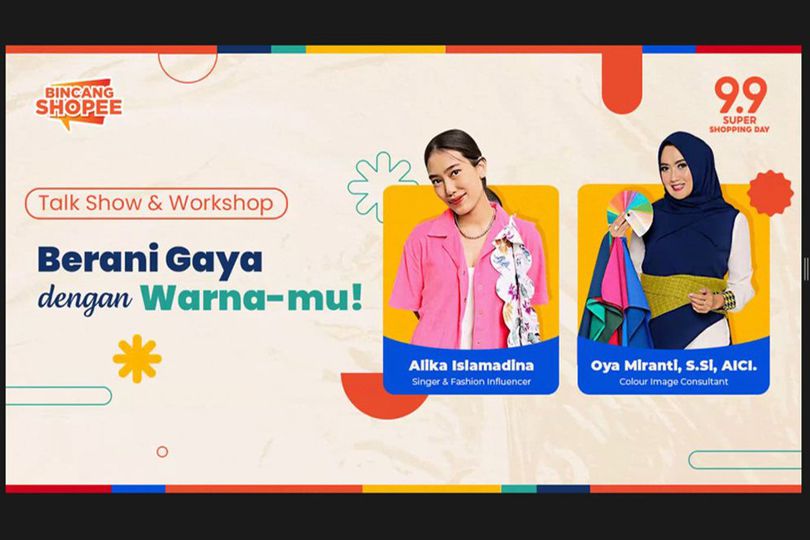 Tips Berani Gaya dengan Warnamu dari Alika Islamadina di BincangShopee 9.9 Super Shopping Day