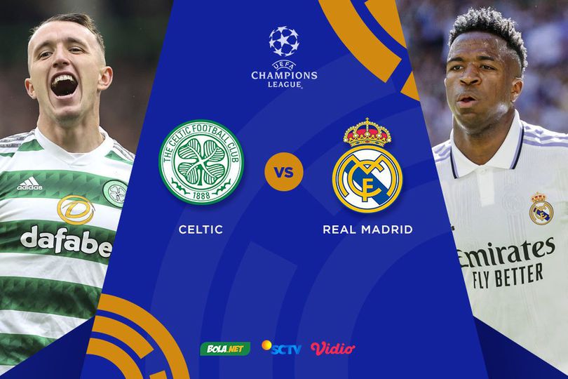 Link Streaming Liga Champions Di Vidio: Celtic Vs Real Madrid, 7 ...