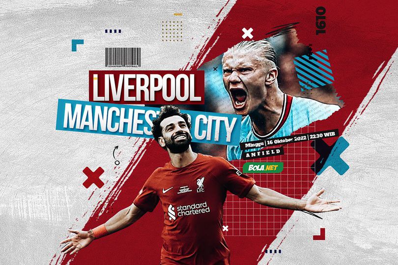 Prediksi Liverpool vs Manchester City 16 Oktober 2022