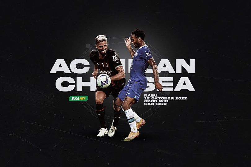 Prediksi AC Milan vs Chelsea 12 Oktober 2022