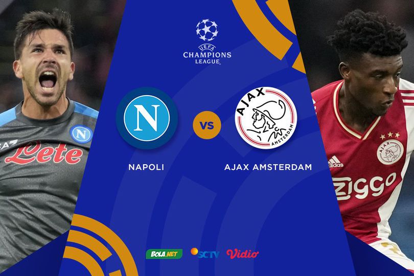 Live Streaming Liga Champions di Vidio: Napoli vs Ajax Hari Ini, Rabu 12 Oktober 2022