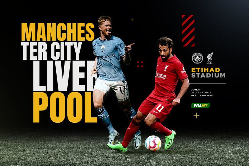 Prediksi Manchester City vs Liverpool 23 Desember 2022