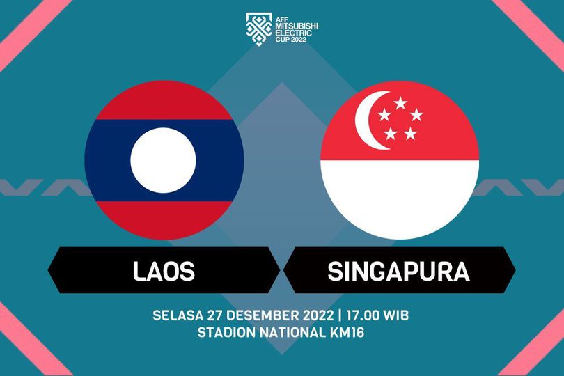 Prediksi Piala AFF: Laos vs Singapura 27 Desember 2022