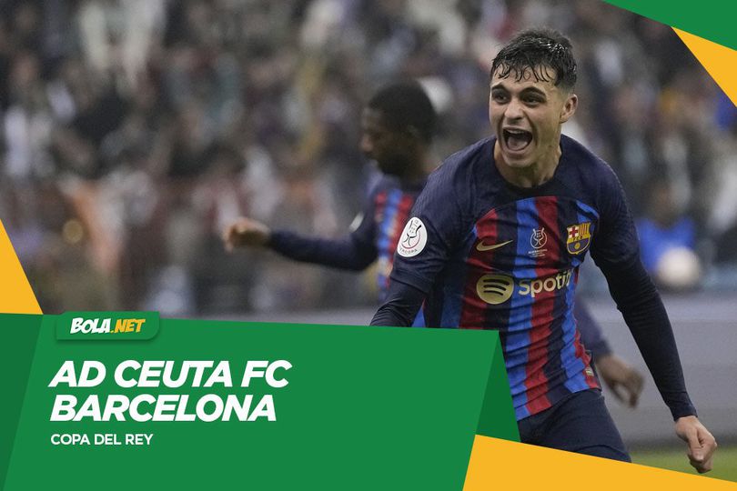 Live Streaming Copa del Rey Ceuta vs Barcelona Hari ini, 20 Januari 2023