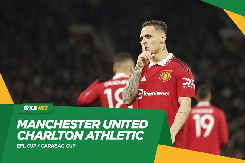 Prediksi Manchester United vs Charlton Athletic 11 Januari 2023
