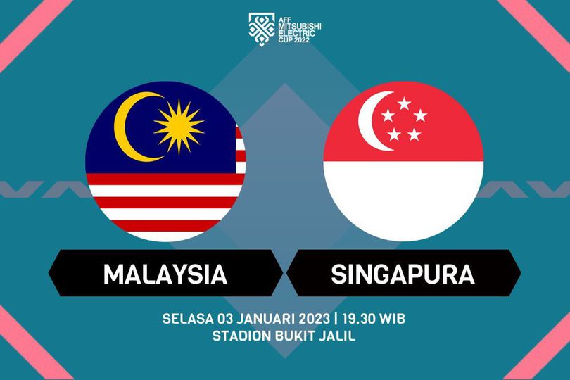 Nonton Siaran Live Streaming Piala AFF 2022: Malaysia Vs Singapura ...