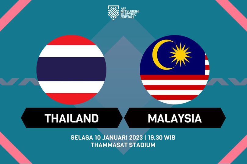 Prediksi Piala AFF: Thailand vs Malaysia 10 Januari 2023