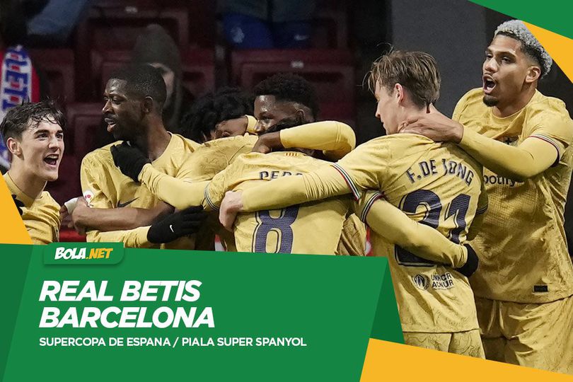 Link Streaming Supercopa de Espana Real Betis vs Barcelona Hari Ini, Jumat 13 Januari 2023