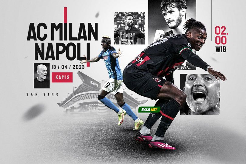 Prediksi AC Milan vs Napoli 13 April 2023