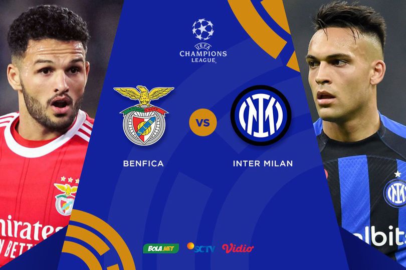 Link Nonton Siaran Live Streaming Liga Champions Hari Ini: Benfica vs Inter Milan